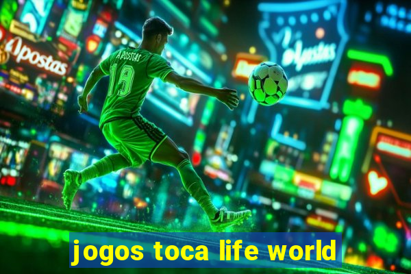 jogos toca life world